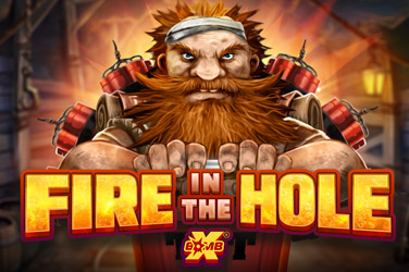 Fire In The Hole