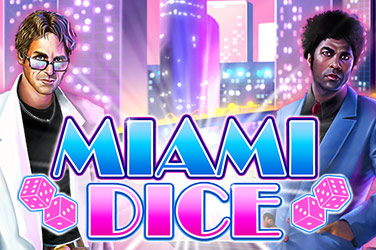 Miami Dice