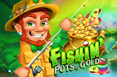 Fishin' Pots Of Gold™