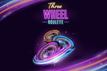 Three Wheel Roulette