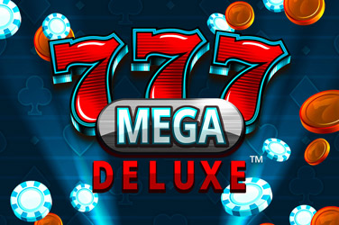 777 Mega Deluxe