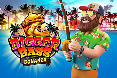 Bigger Bass Bonanza™